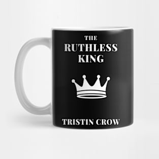 The Ruthless King Mug